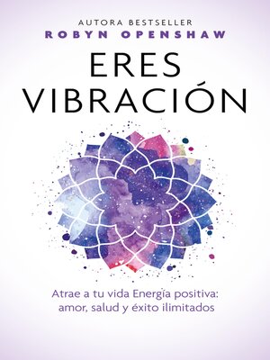 cover image of Eres vibración